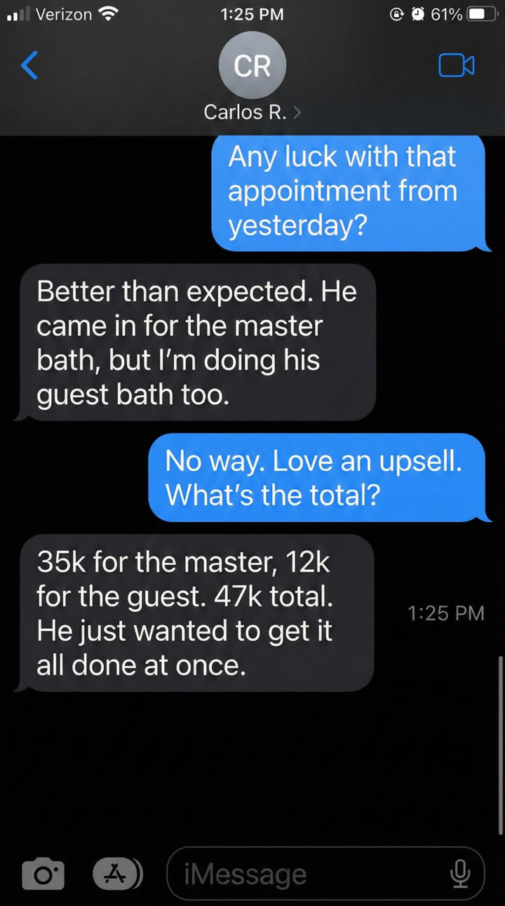 Client text: $47k bathroom upsell